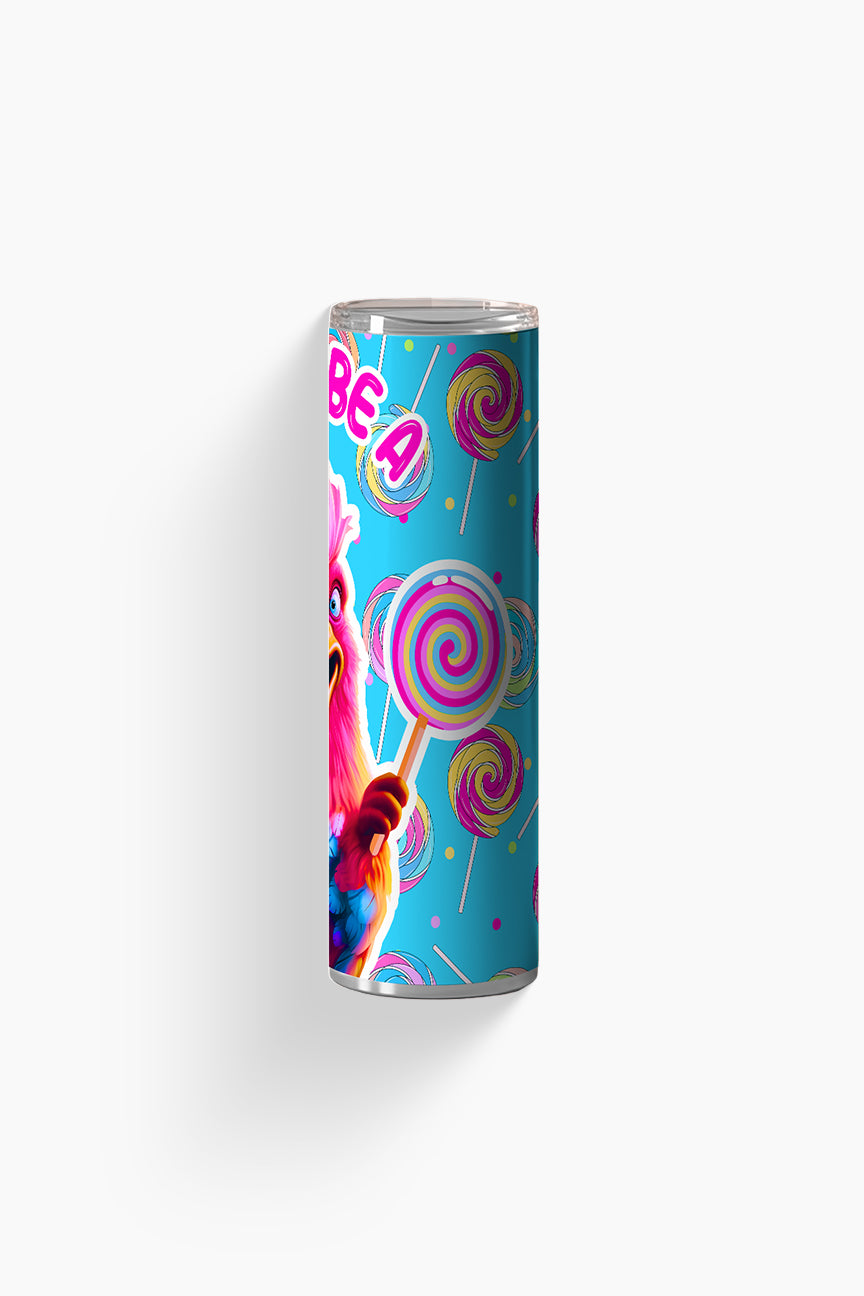 Don't be a chicken - Tumbler