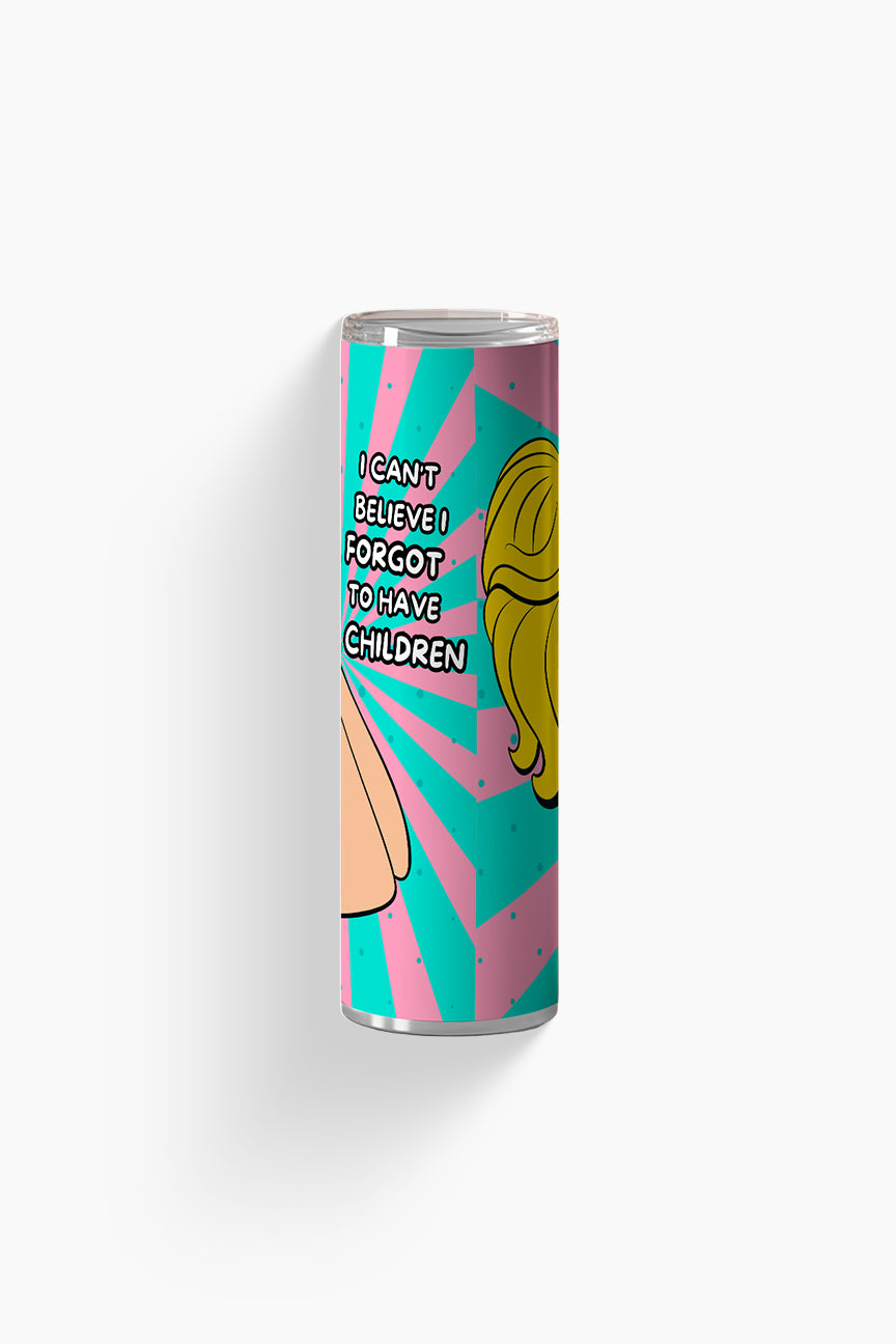 Forgot to have Kids - Tumbler