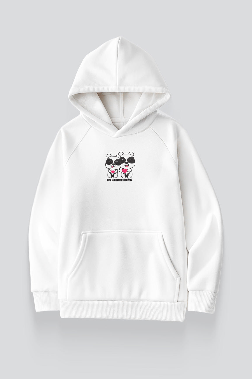 Life Is Better With You Hoodie