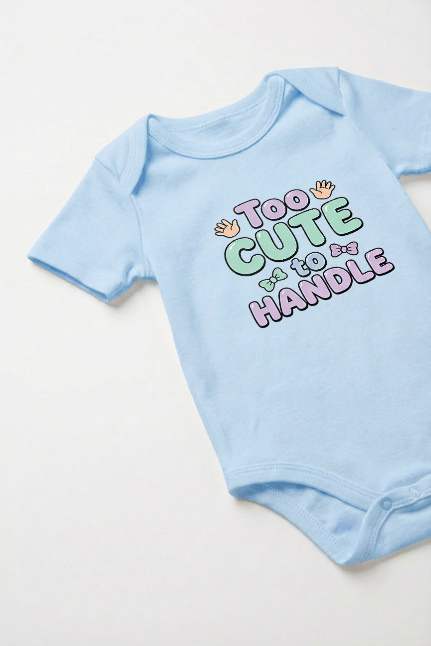 Too cute to handle Baby Romper
