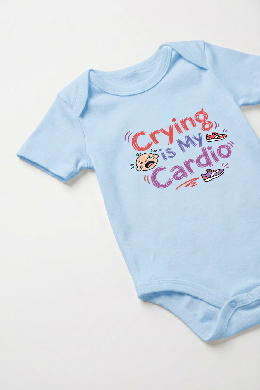 Crying is my Cardio Baby Romper