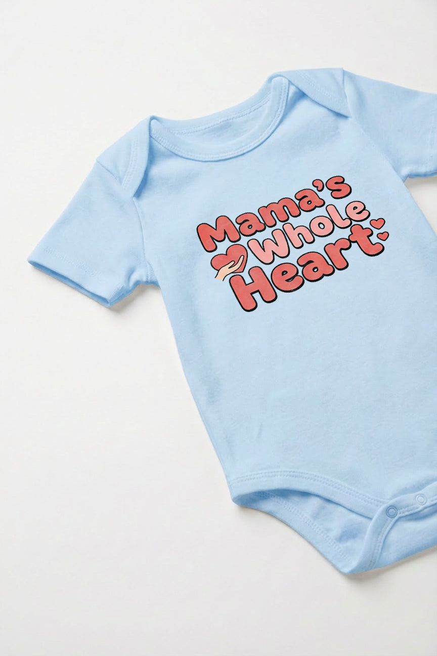 Mama's whole heart Baby Romper
