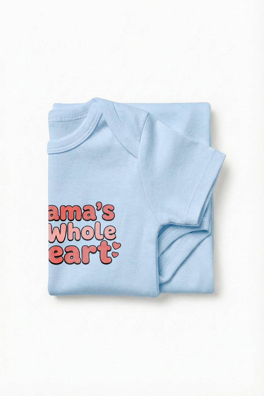 Mama's whole heart Baby Romper