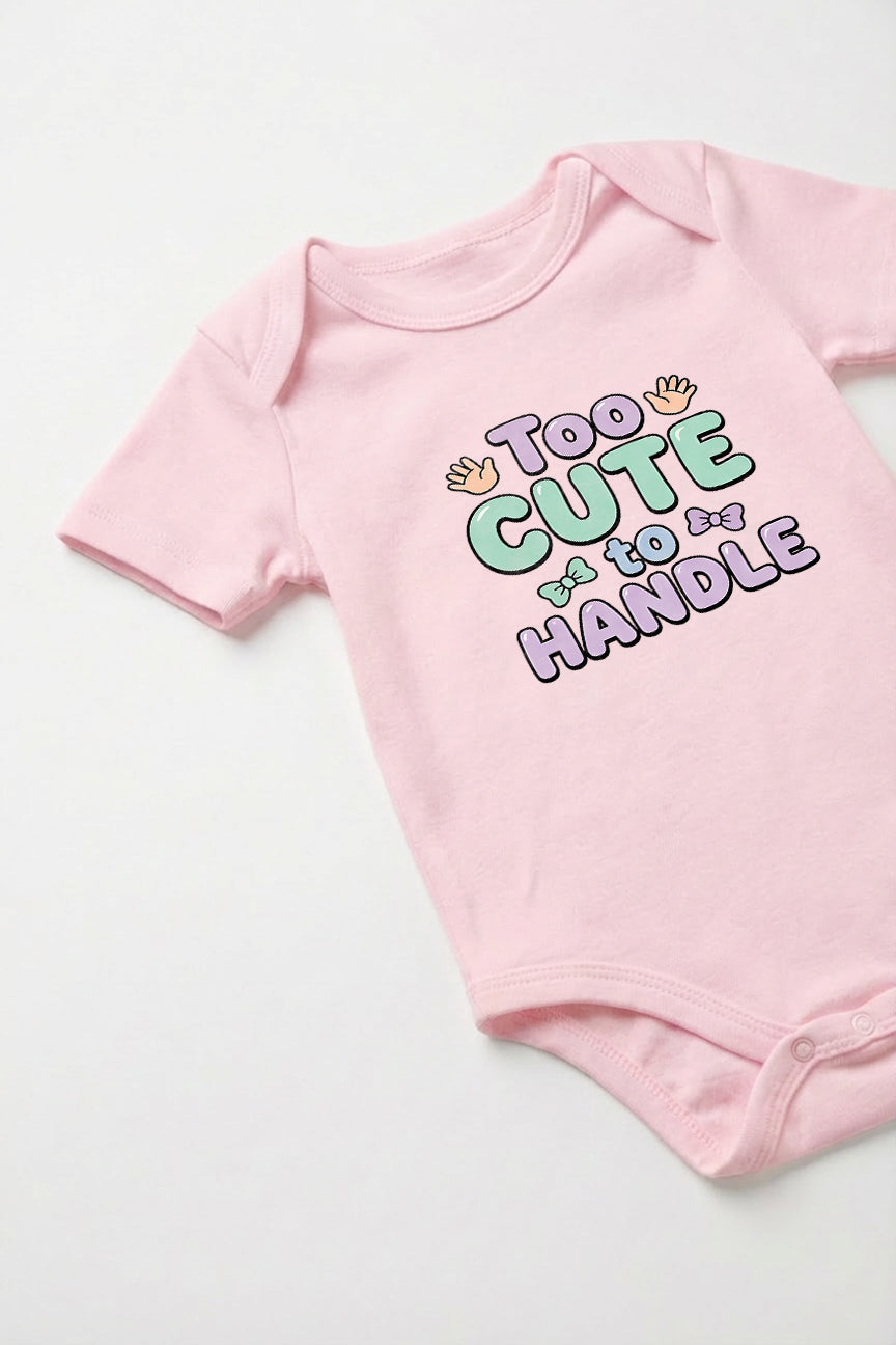 Too cute to handle Baby Romper