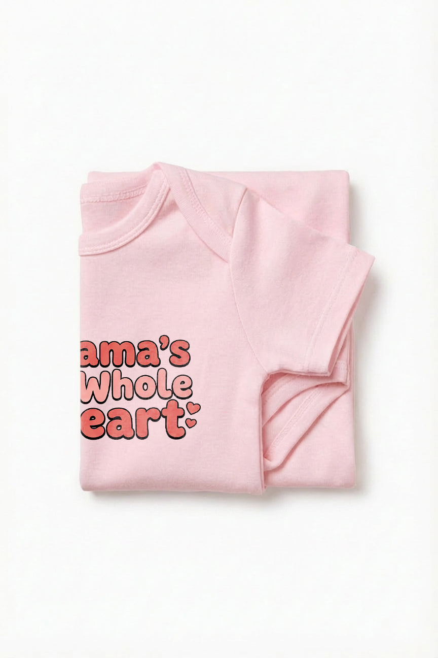 Mama's whole heart Baby Romper