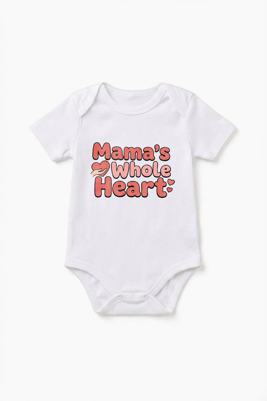 Mama's whole heart Baby Romper