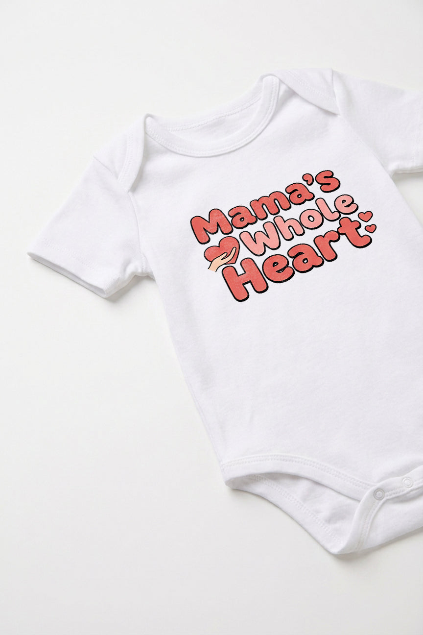 Mama's whole heart Baby Romper